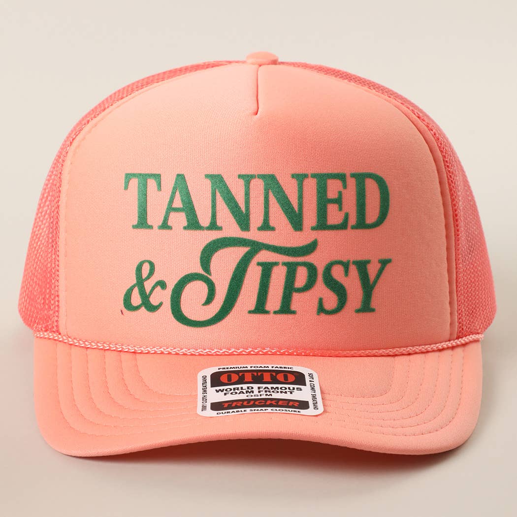 TANNED & TIPSY Foam Trucker Hat