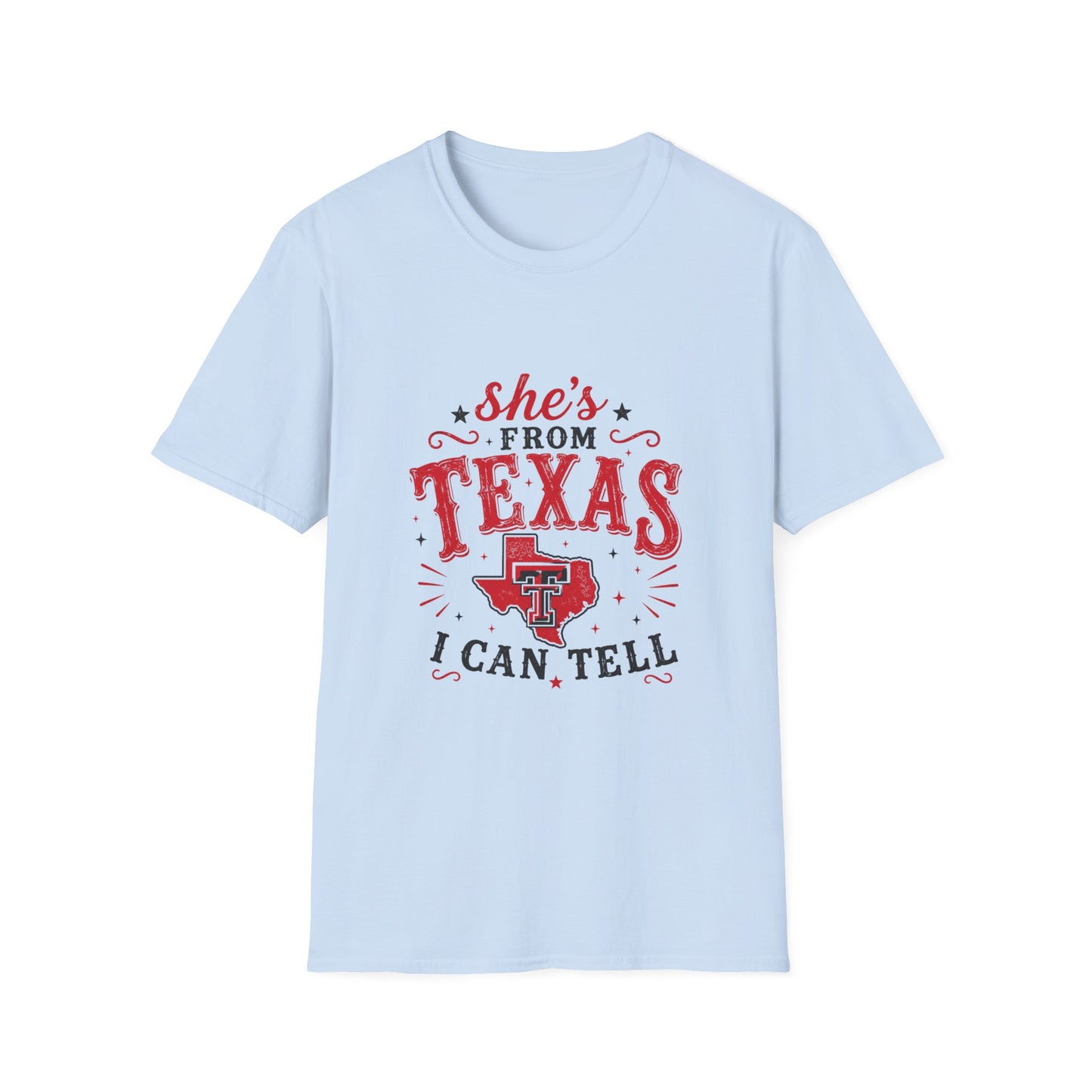 She's from Texas-Texas Tech T-Shirt